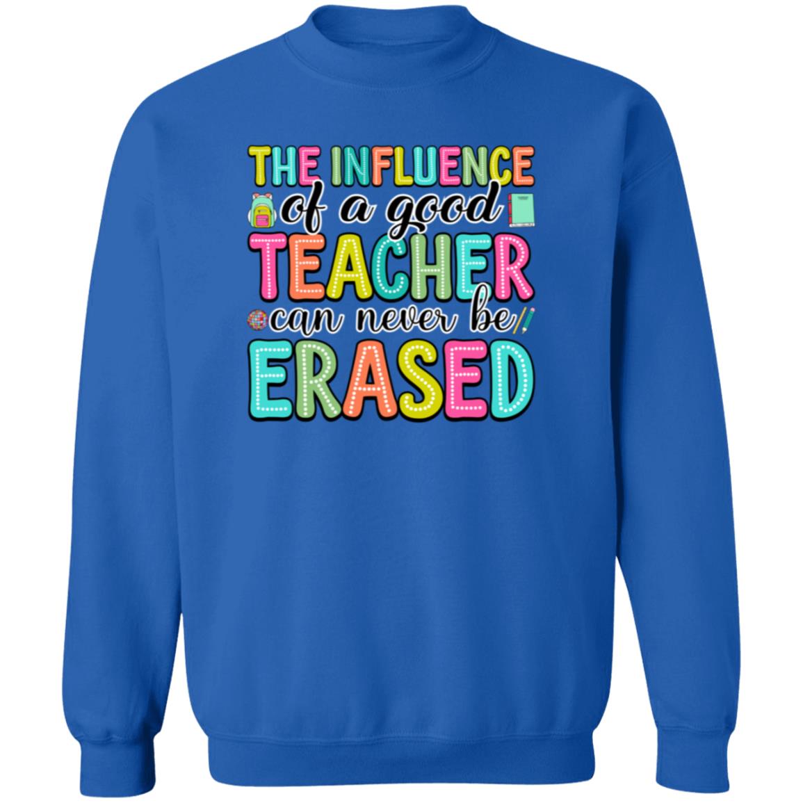 Influence Of A Good Teacher Apparel