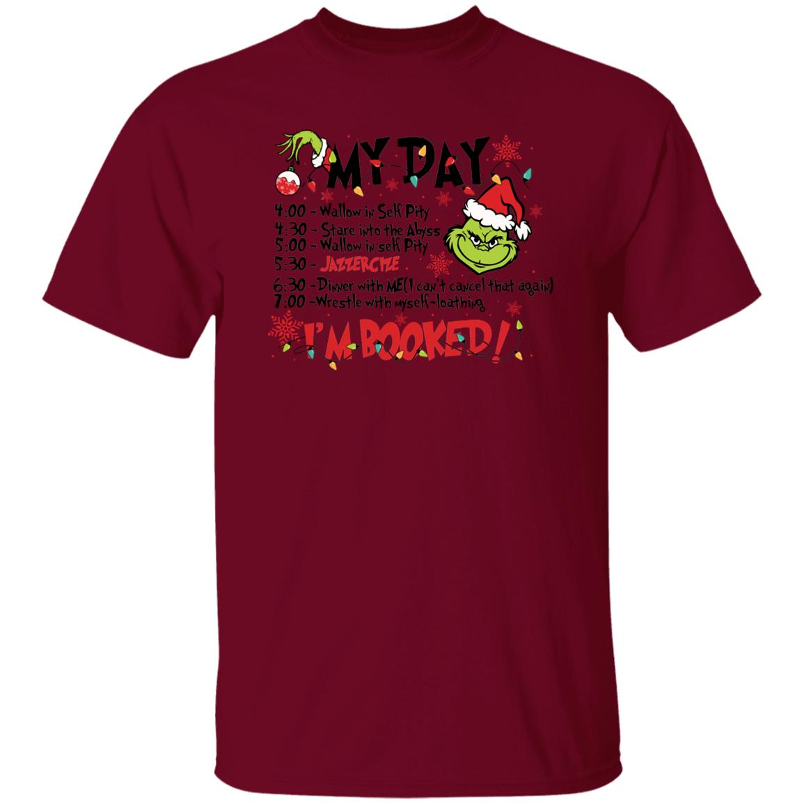 I'm Booked Grinchmas Apparel