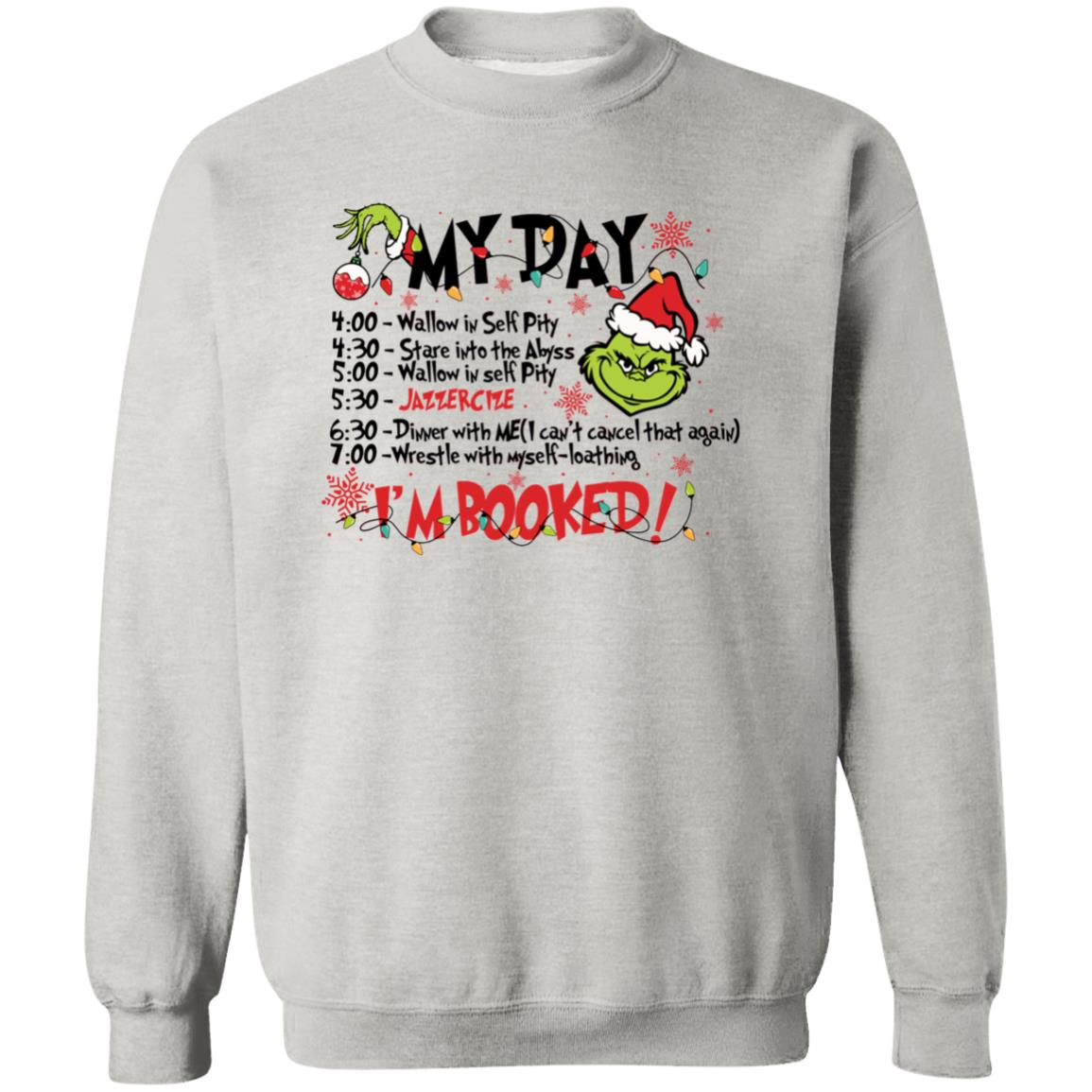 I'm Booked Grinchmas Apparel