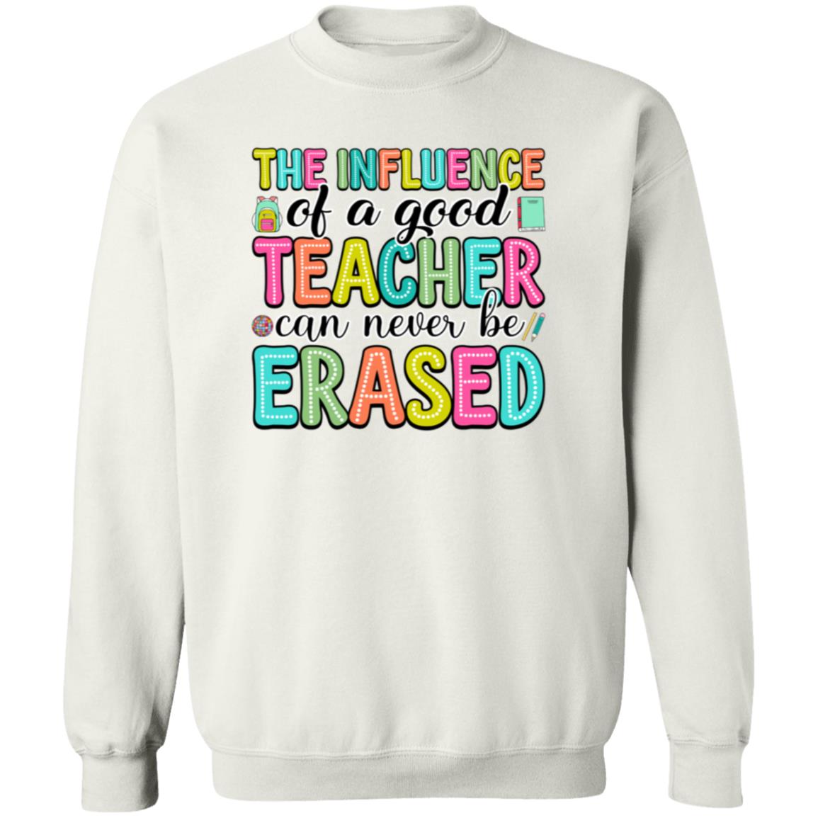 Influence Of A Good Teacher Apparel