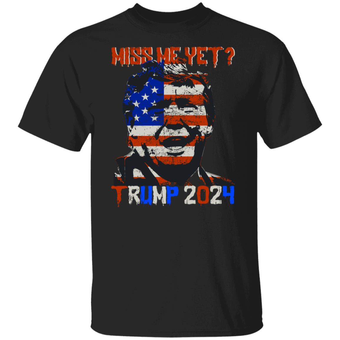 MIss Me Yet ? T-Shirt