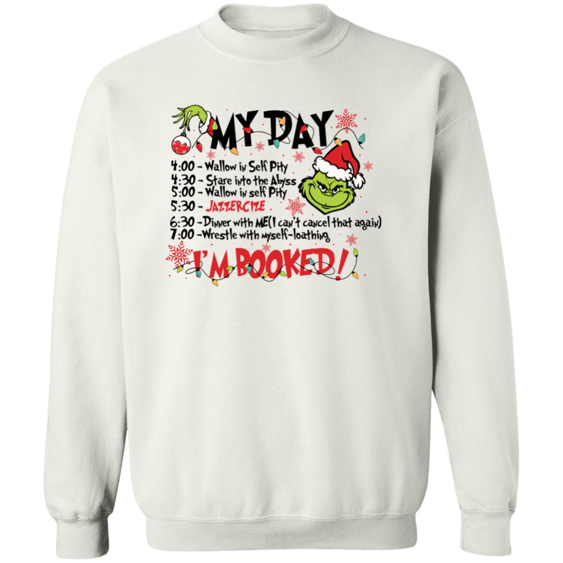 I'm Booked Grinchmas Apparel