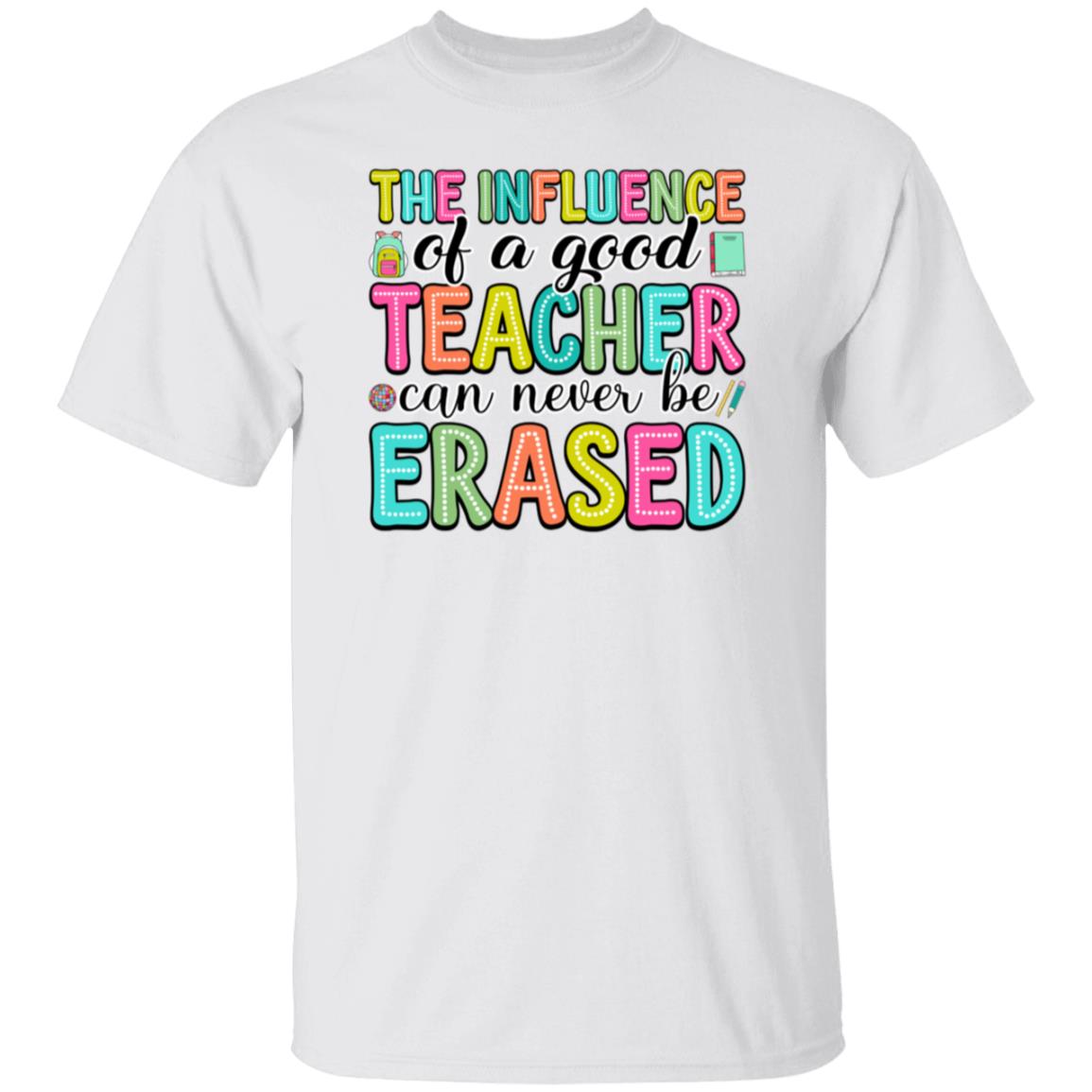 Influence Of A Good Teacher Apparel