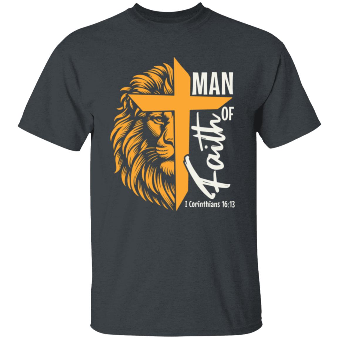 Man Of Faith  T-Shirt