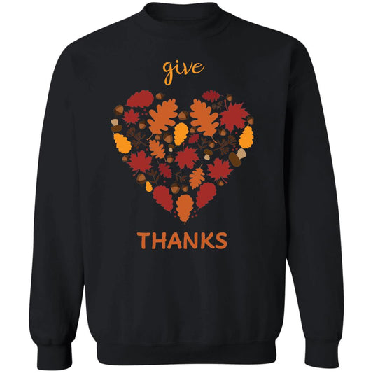 Give Thanks  Sweatshirt