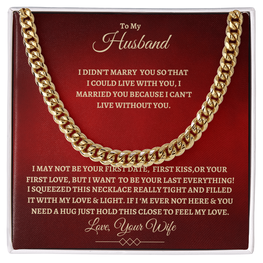 To My Husband : RG : Cuban Link Chain