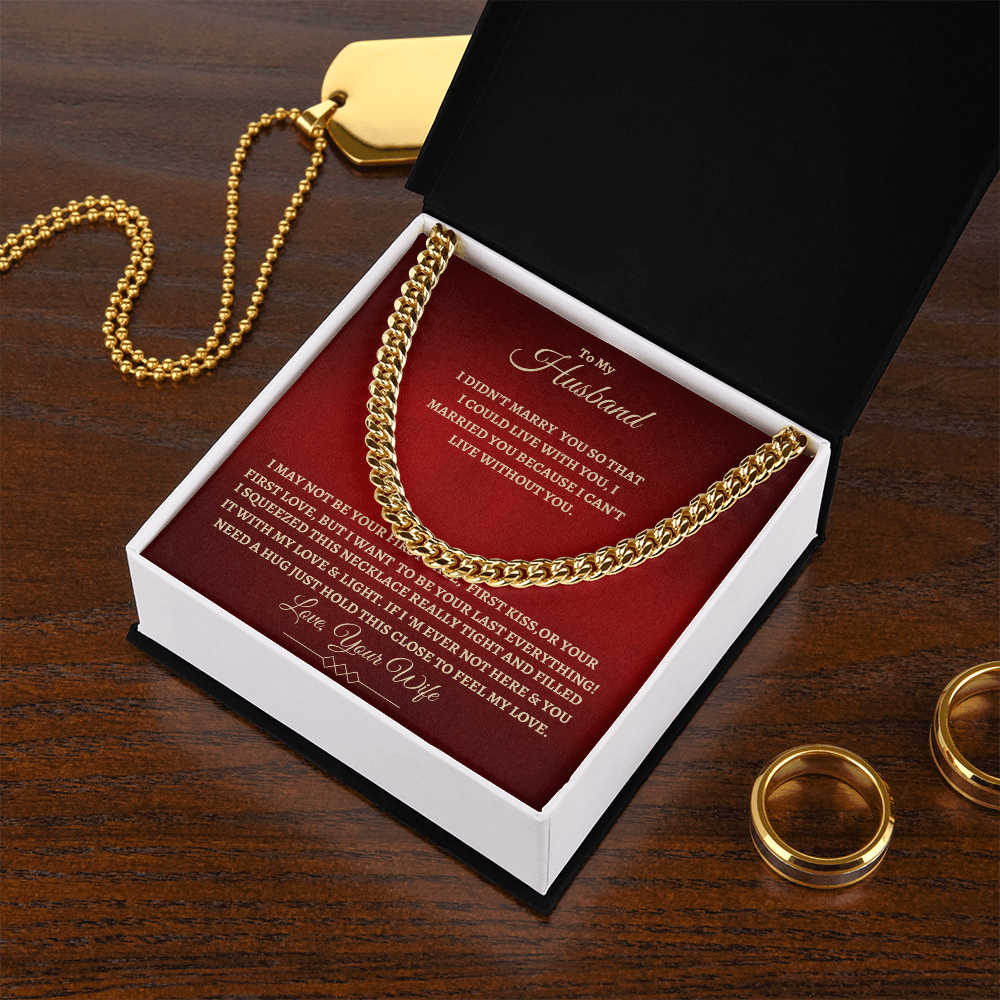 To My Husband : RG : Cuban Link Chain