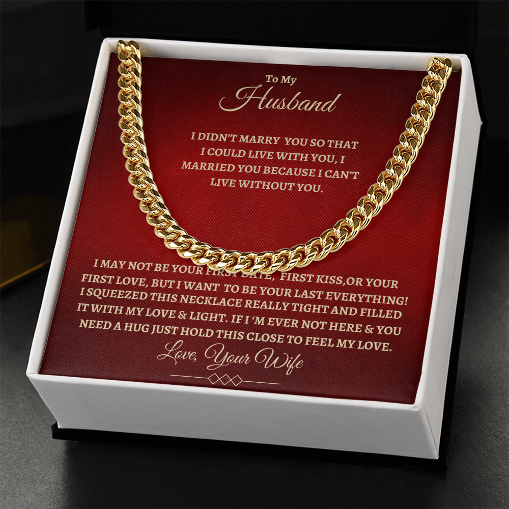 To My Husband : RG : Cuban Link Chain