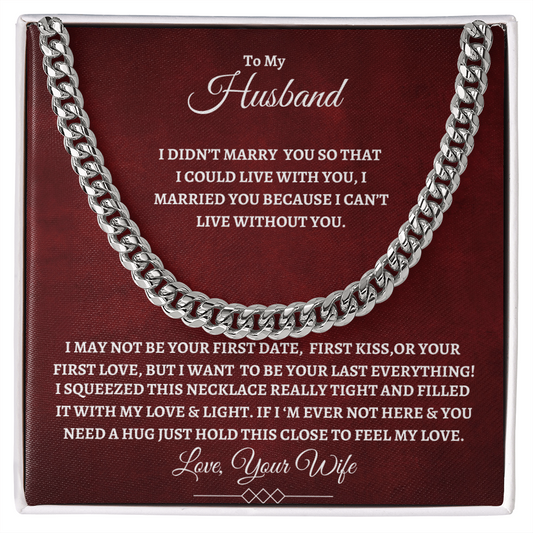 To My Husband : DRW : Cuban Link Chain