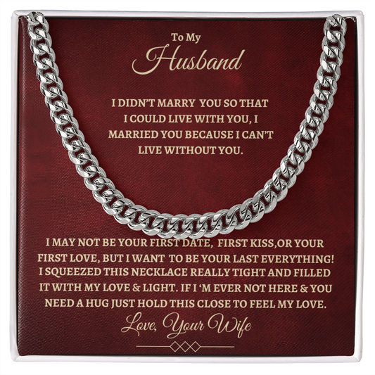 To My Husband : DRG : Cuban Link Chain