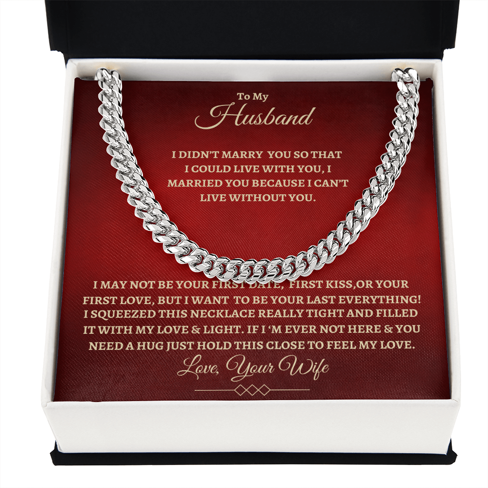 To My Husband : RG : Cuban Link Chain
