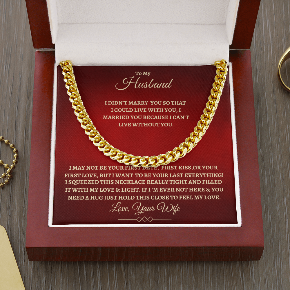 To My Husband : RG : Cuban Link Chain