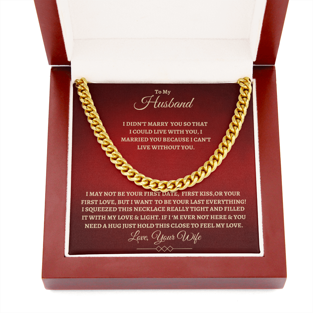 To My Husband : RG : Cuban Link Chain