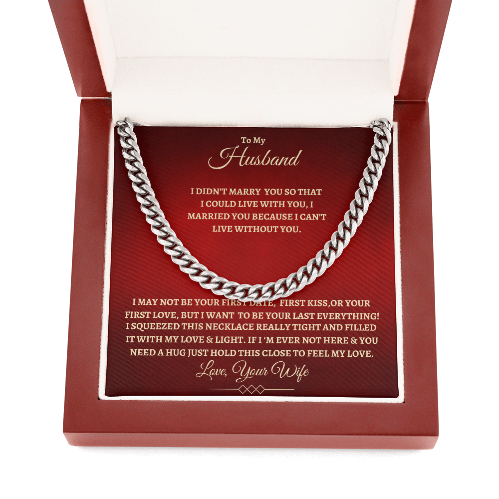 To My Husband : RG : Cuban Link Chain
