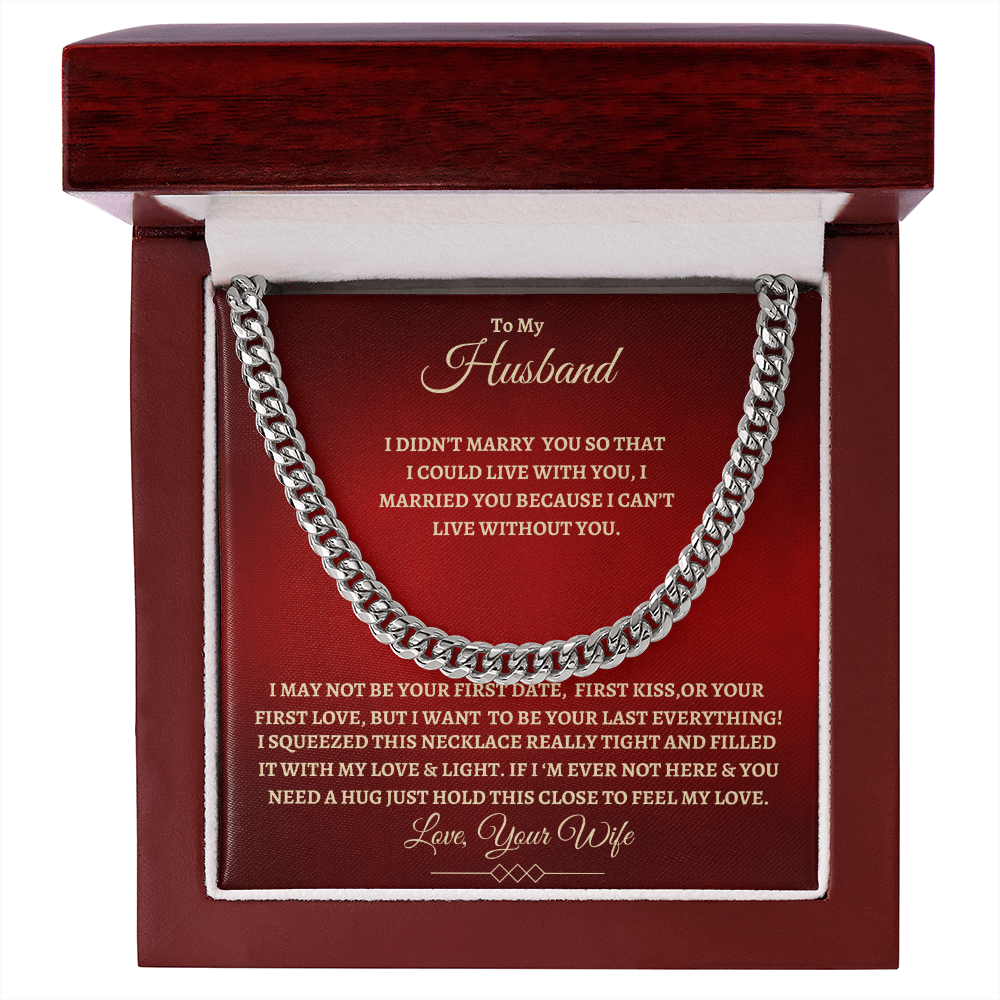 To My Husband : RG : Cuban Link Chain