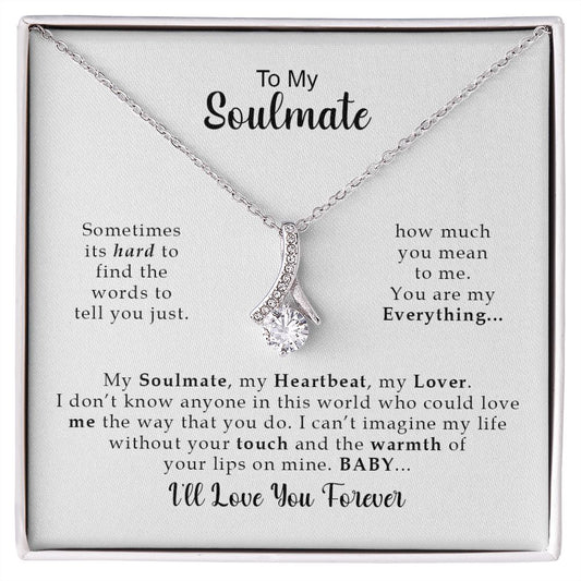 To My Soulmate | I'll Love You Forever - Alluring Beauty necklace