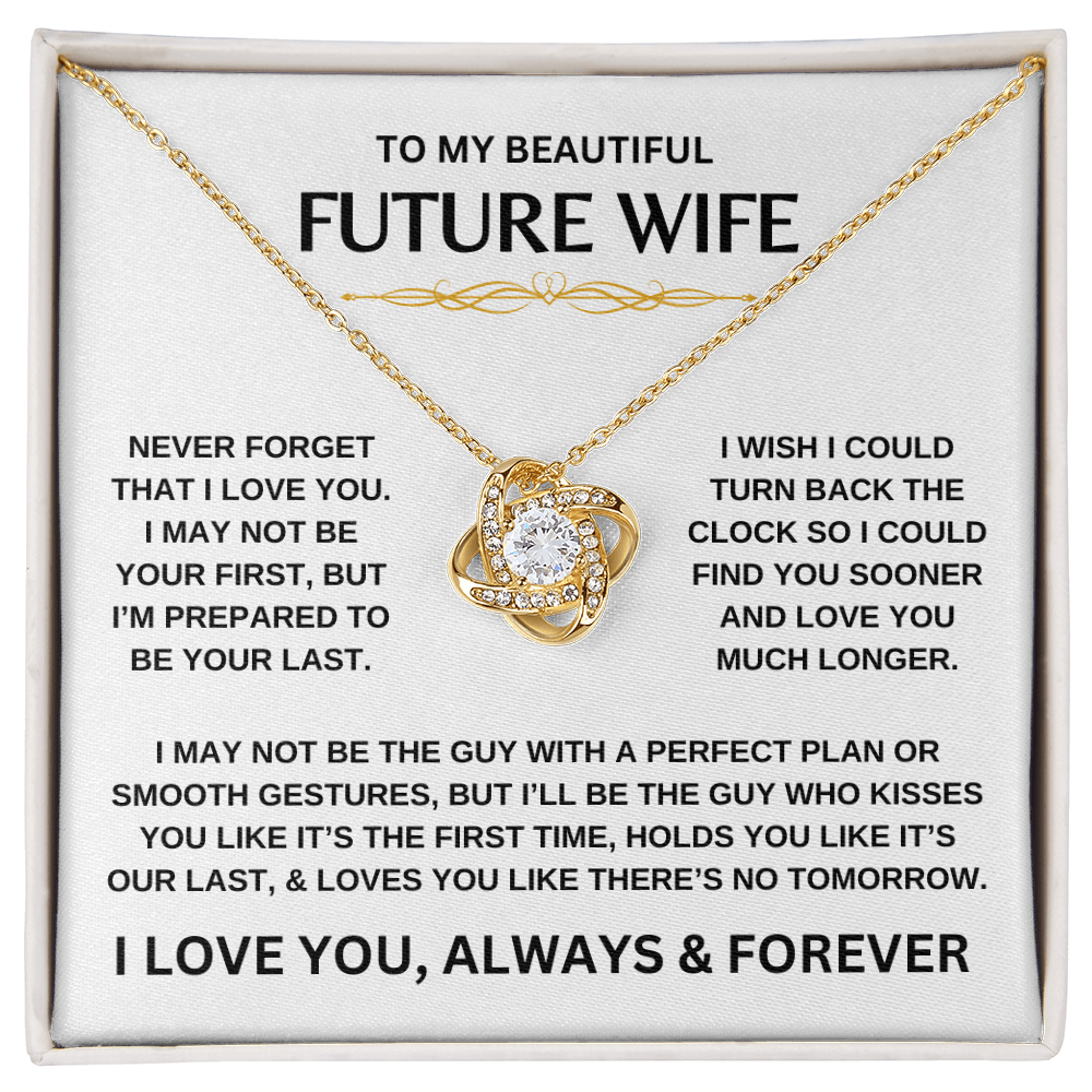 To My Beautiful Future Wife | Never Forget | Love Knot Necklace