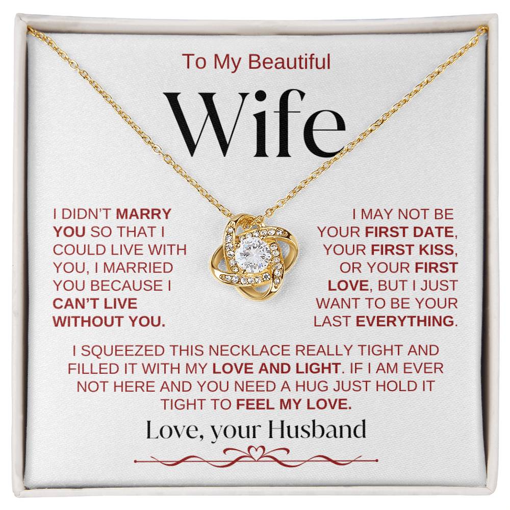 To My Beautiful Wife: W,R,B