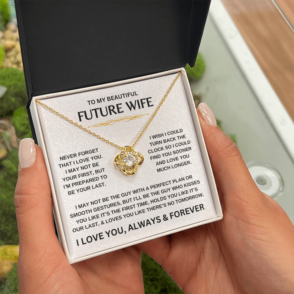 To My Beautiful Future Wife | Never Forget | Love Knot Necklace