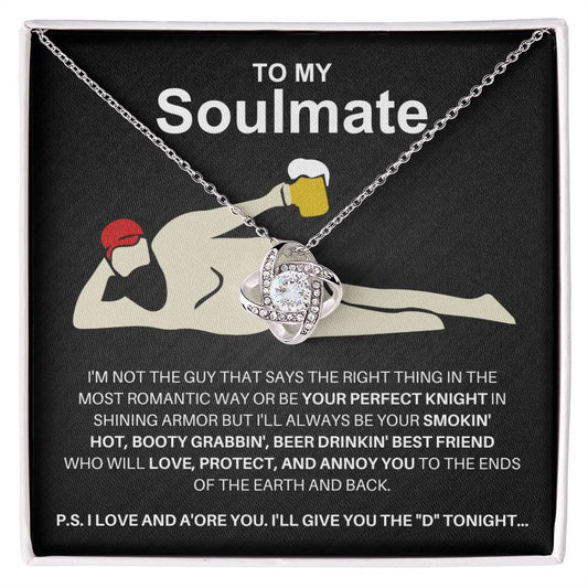 To My Soulmate | Man Bod w/b | Love Knot Necklace