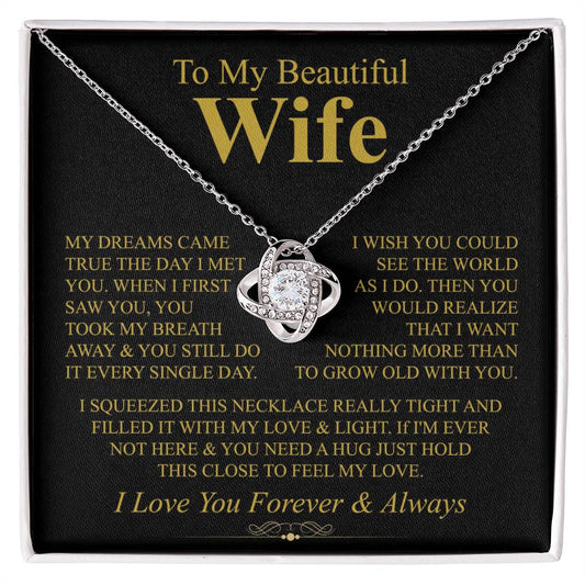 To My Beautiful Wife | My Dreams |  Love Knot Necklace