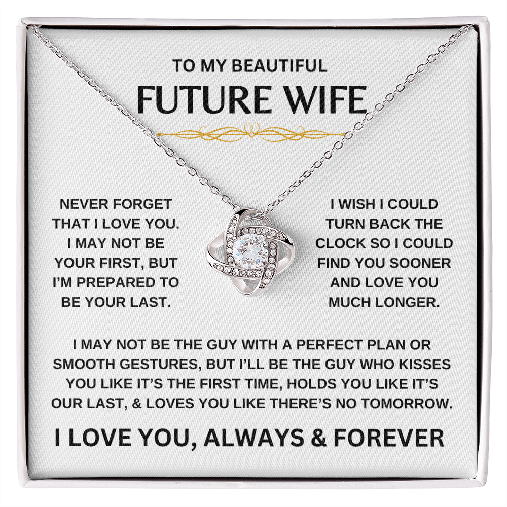 To My Beautiful Future Wife | Never Forget | Love Knot Necklace