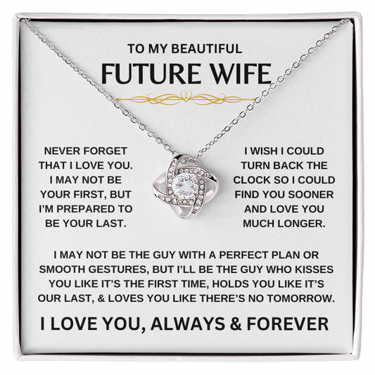 To My Beautiful Future Wife | Never Forget | Love Knot Necklace