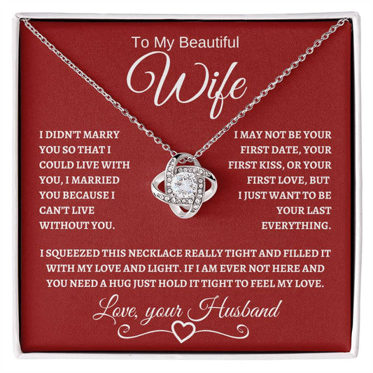 To My Wife : RW : Love Knot Necklace