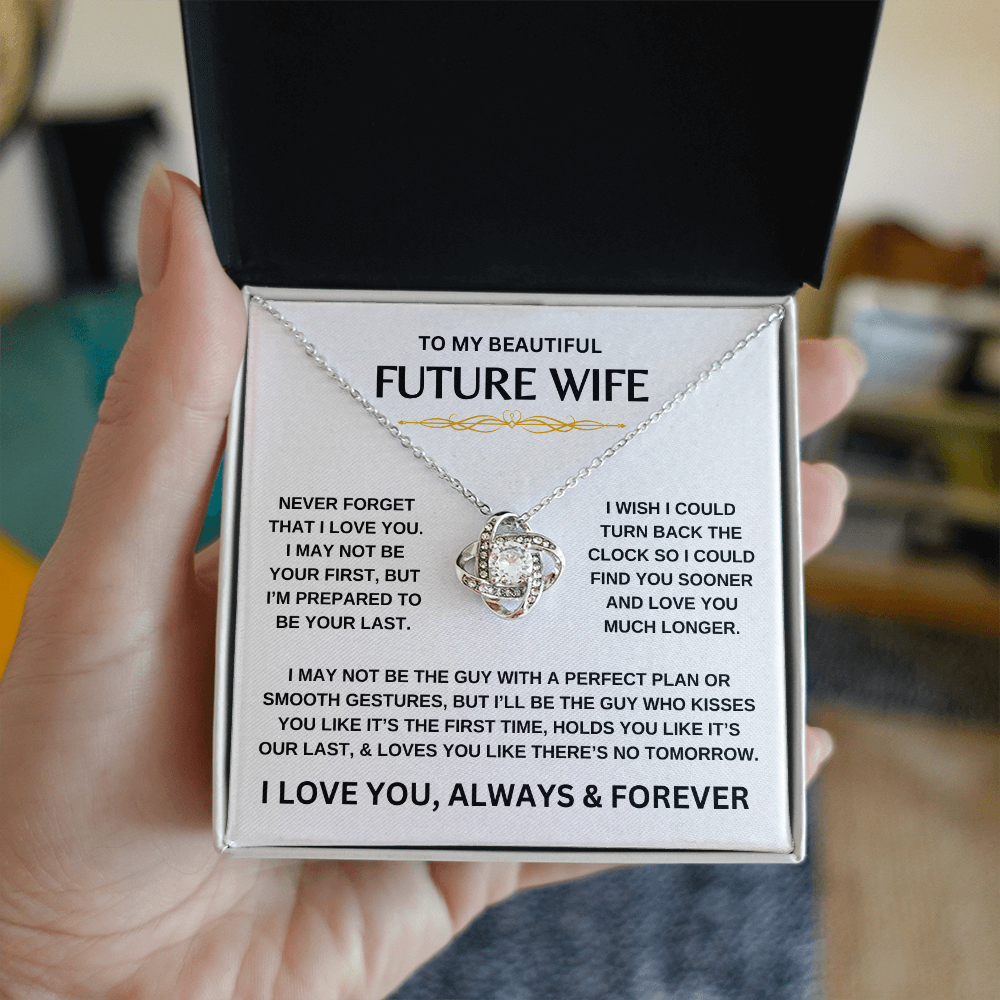 To My Beautiful Future Wife | Never Forget | Love Knot Necklace