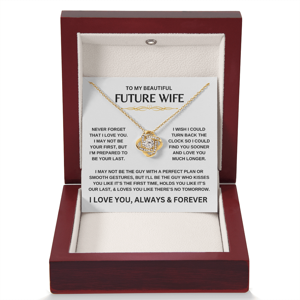 To My Beautiful Future Wife | Never Forget | Love Knot Necklace