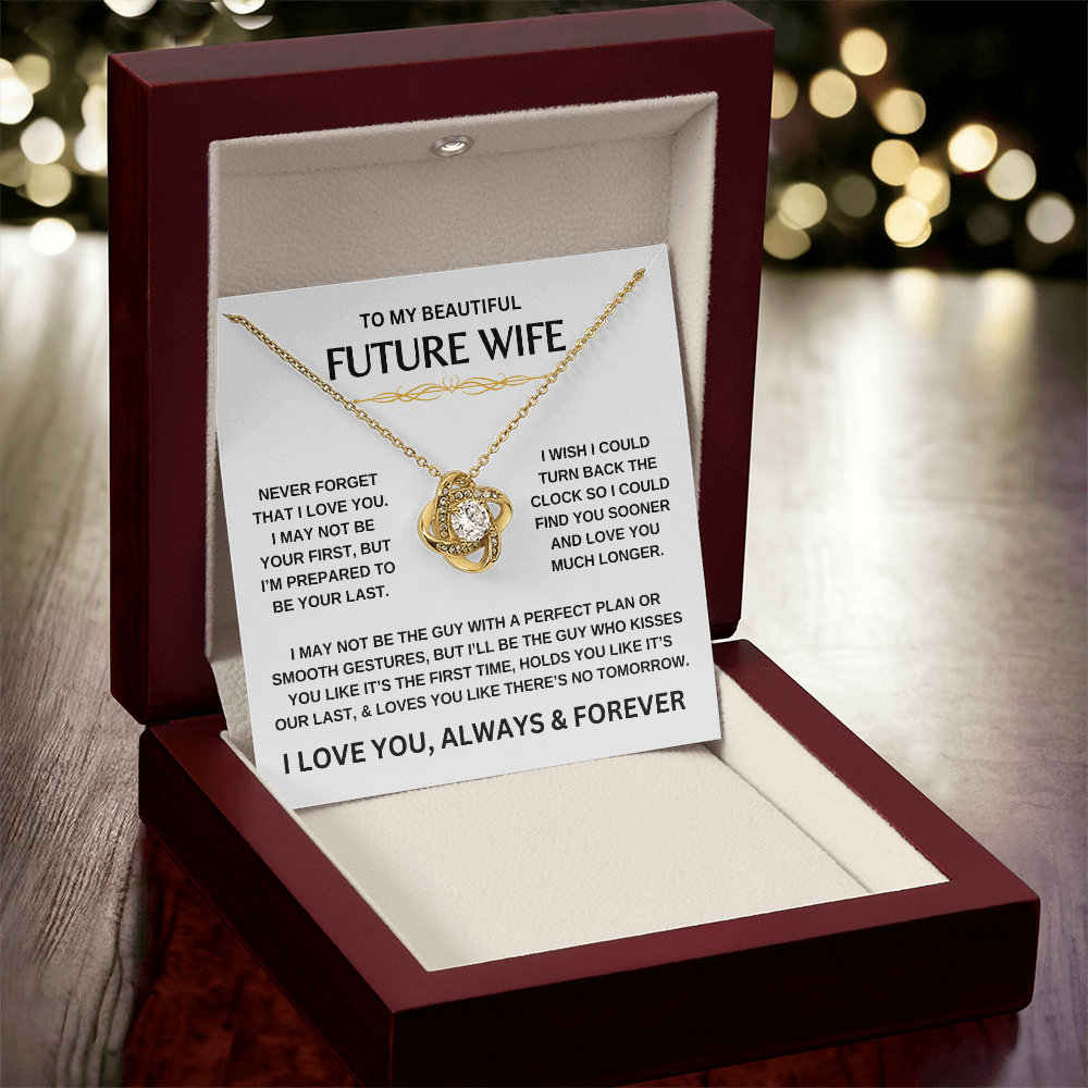 To My Beautiful Future Wife | Never Forget | Love Knot Necklace