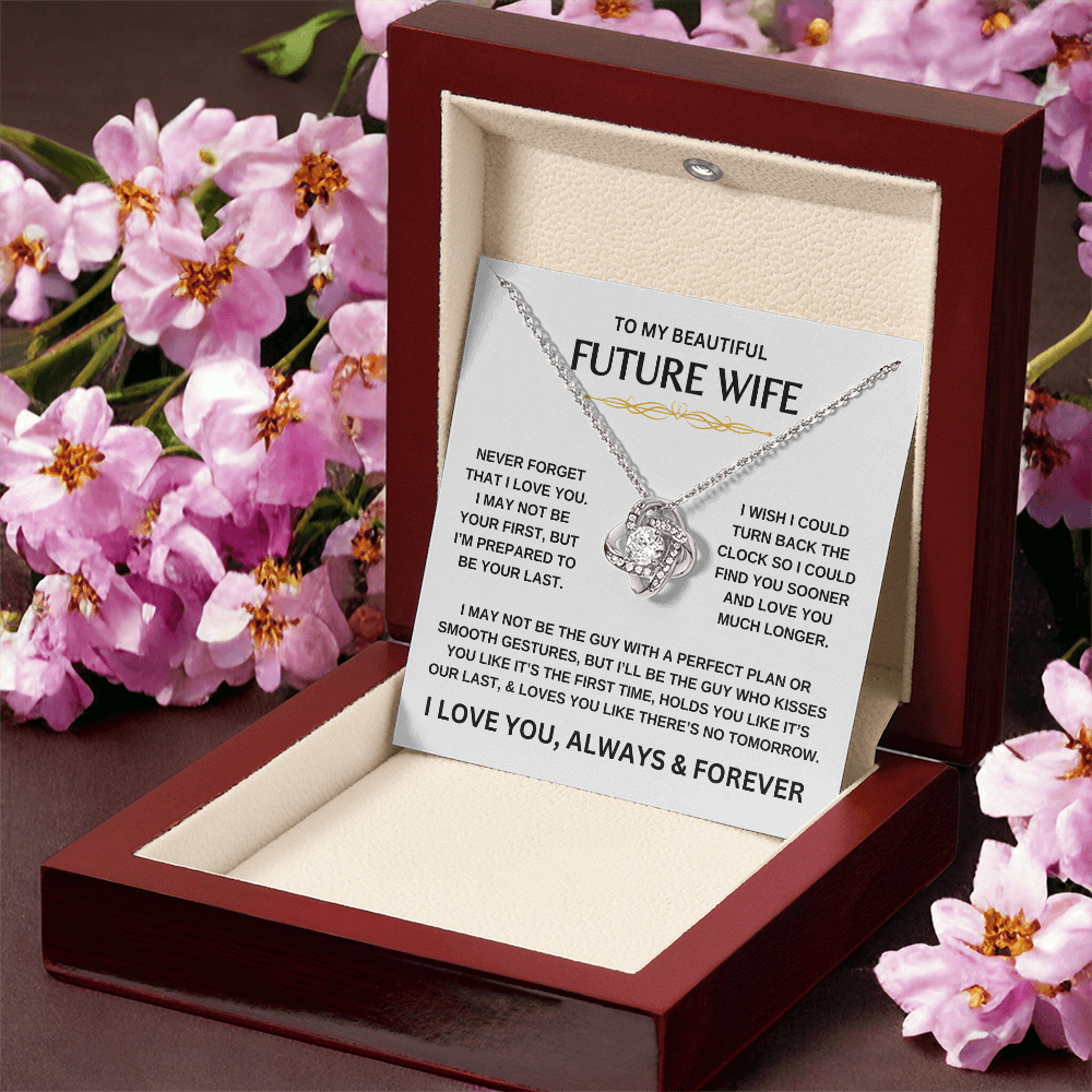 To My Beautiful Future Wife | Never Forget | Love Knot Necklace
