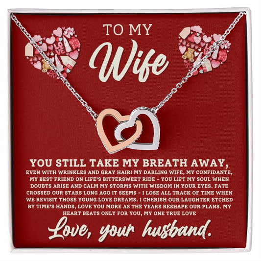 To My Wife | Still Take My Breath Away- Interlocking Hearts Necklace