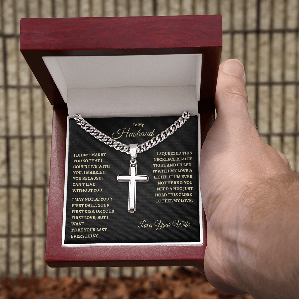 To My Husband : BG : Cuban Link Chain with Artisan Cross