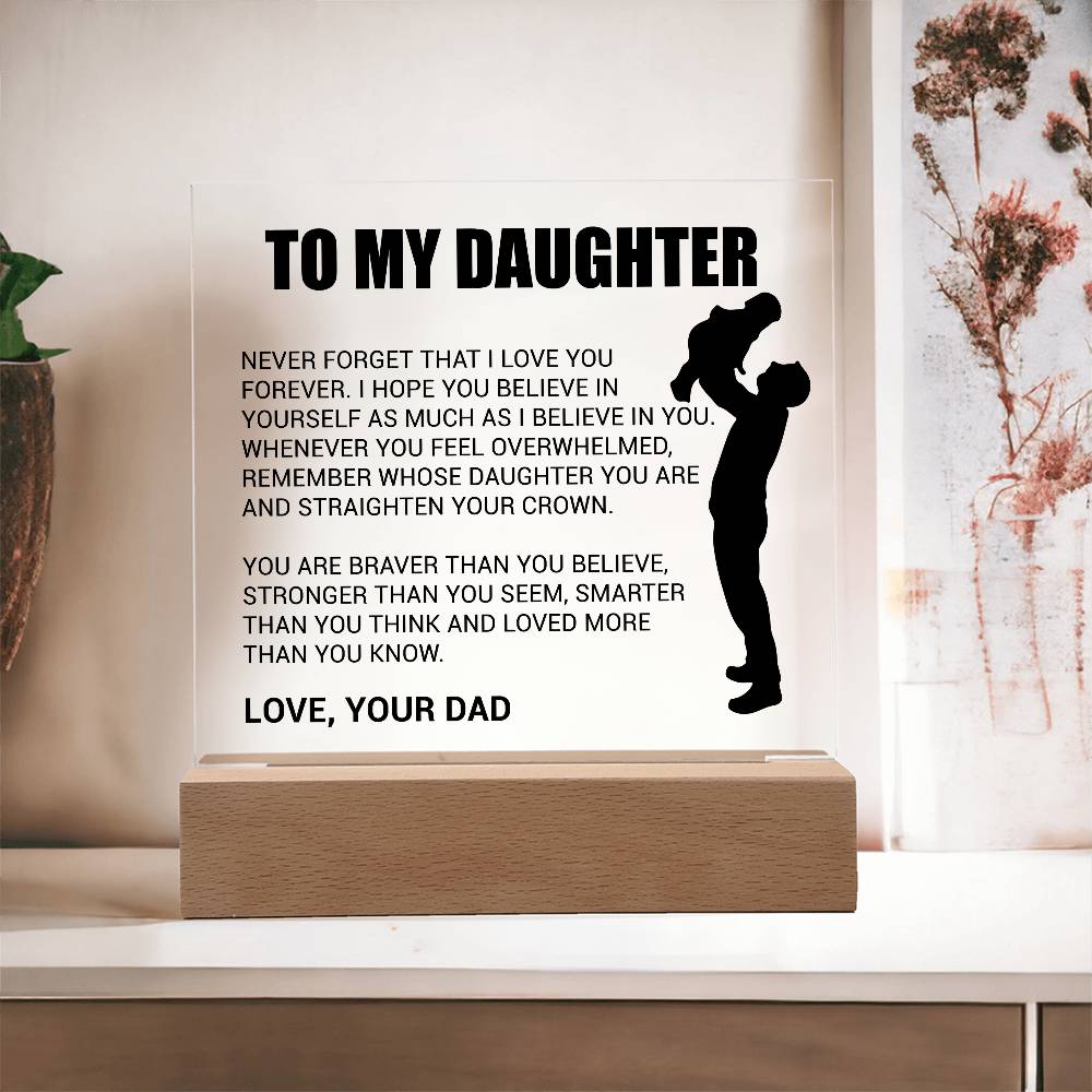 My Daughter - Never Forget That I Love You