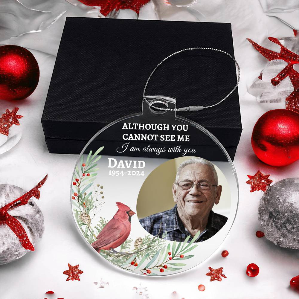 I Am Always With You - Personalized Memorial Photo Ornament